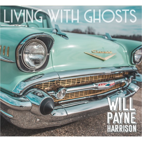 Living with Ghosts Album - Will Payne Harrison