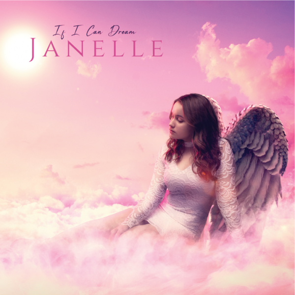If I Can Dream - Janelle