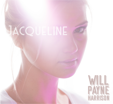 Jacqueline - Single - Will Payne Harrison